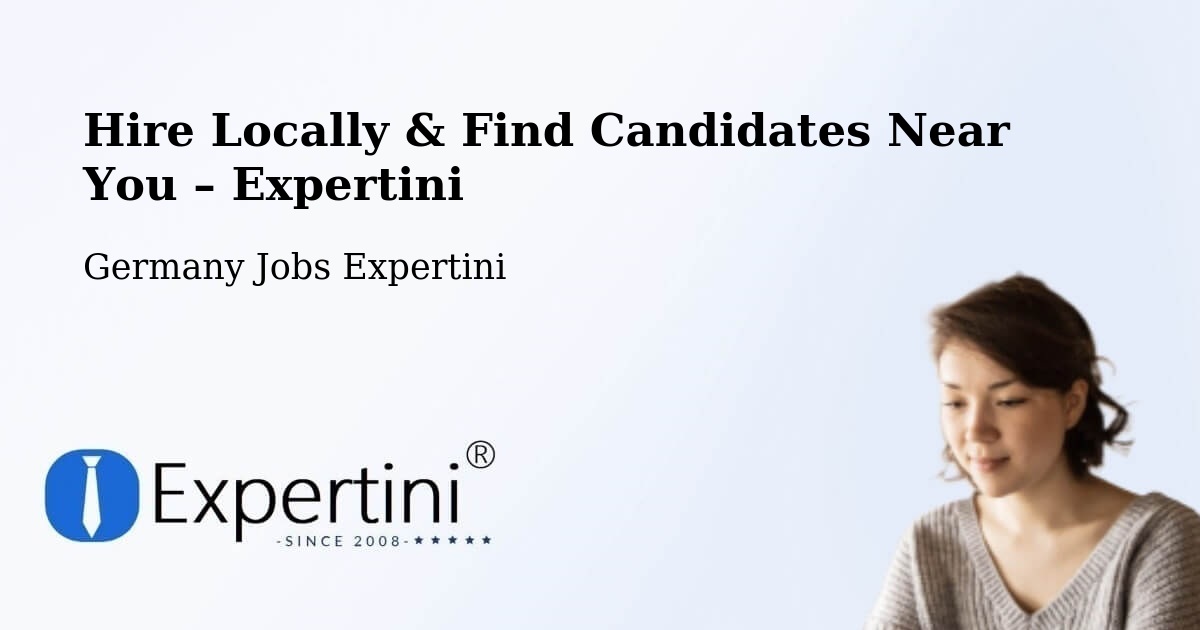 Hire Locally in Rinteln – Find Qualified Candidates Near You - Rinteln, Germany Jobs Expertini