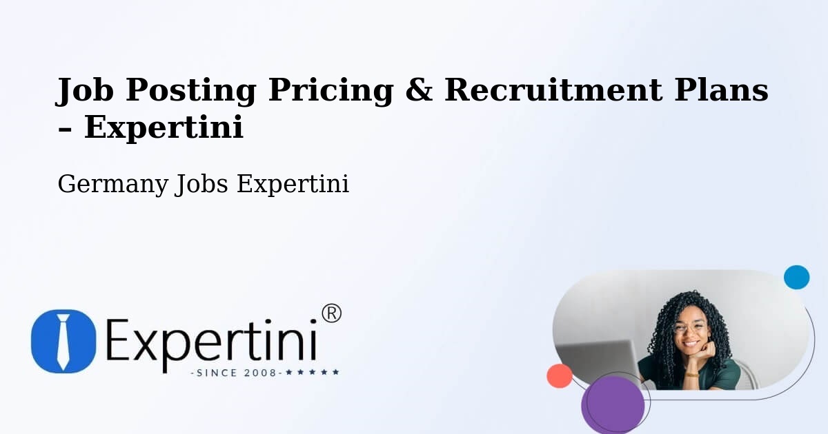 Job Posting Pricing & Recruitment Plans – Rinteln - Rinteln, Germany Jobs Expertini