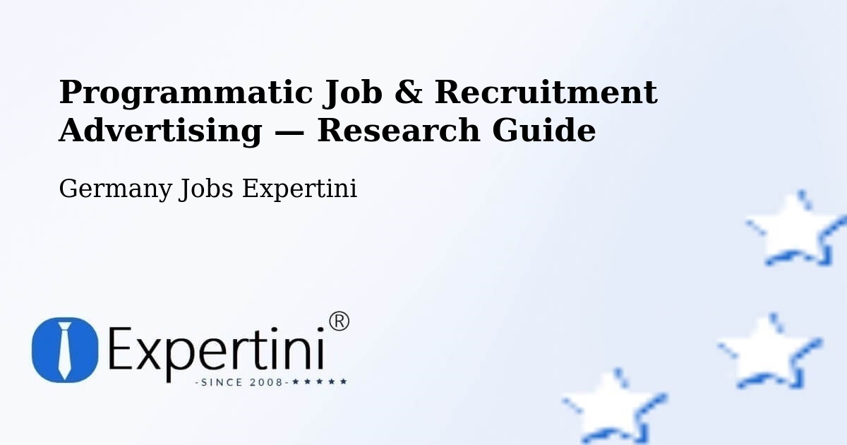 Programmatic Job & Recruitment Advertising — Research Guide – Rinteln